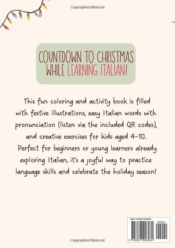 Wydanie: Angielski Mirea Gibilaro (Autor) Format: Miękka oprawa My first Italian Advent Calendar: coloring book to learn Italian for kids with fun Christm