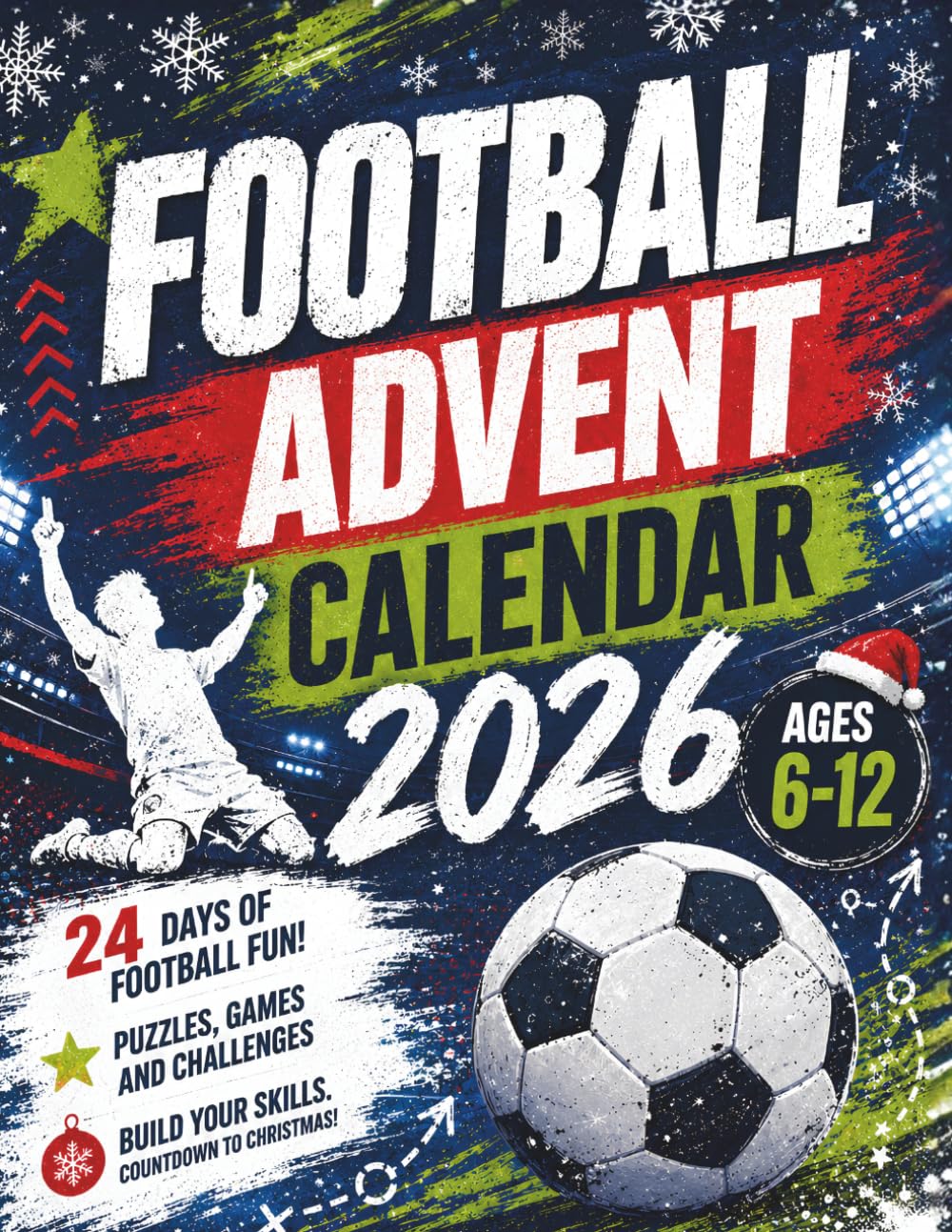 Wydanie: Angielski Oliver Oliver (Autor) Format: Miękka oprawa Football Advent Calendar 2026: Christmas Countdown Book for Kids Ages 6–12, with 24 Days o